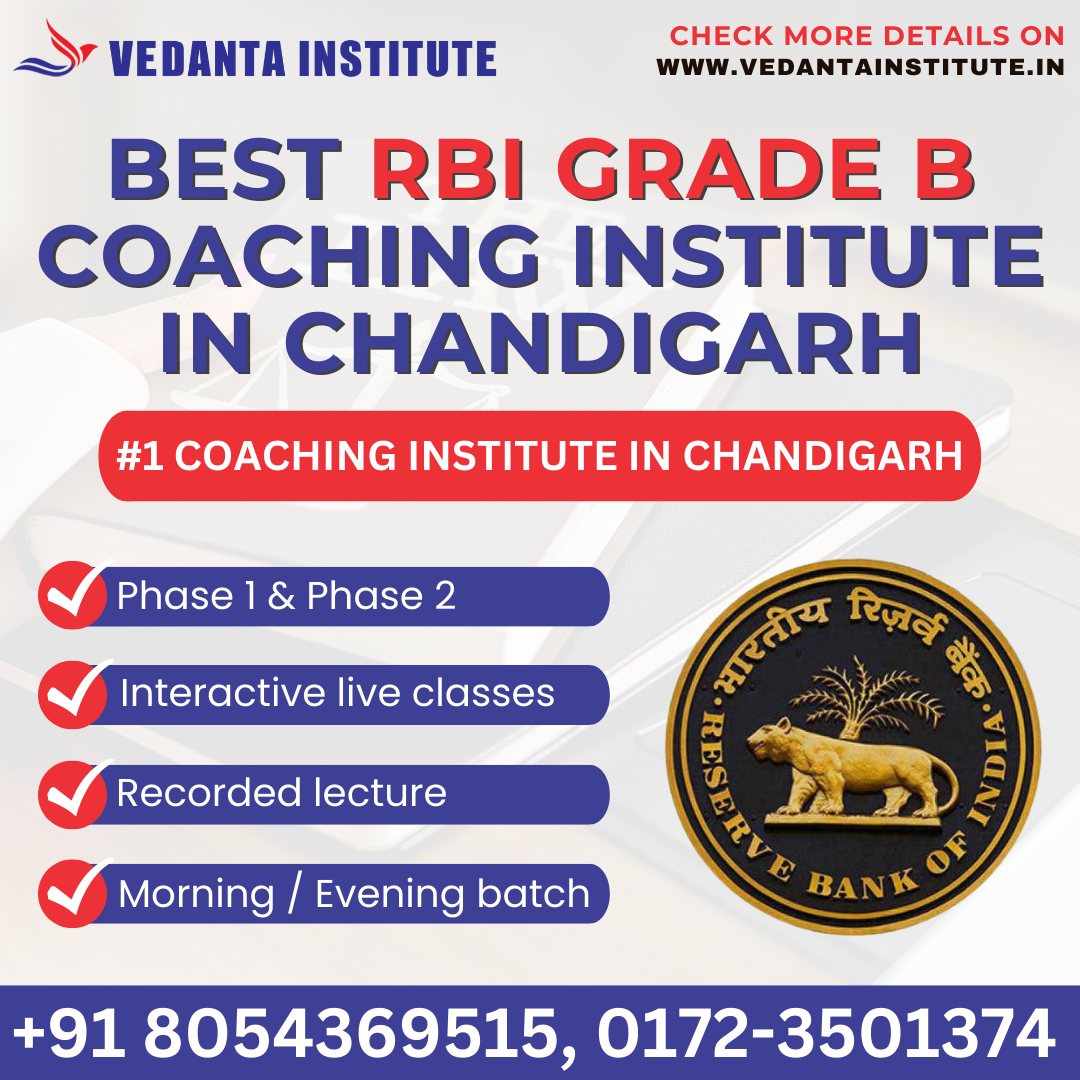 "Top-Rated Coaching for RBI Grade B & More: Join Vedanta Institute, Tricity's No. 1!" - Coaching Institutes in India