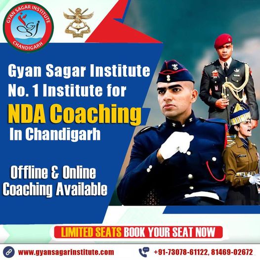 Join India’s Top NDA Coaching Institute in Chandigarh – Gyansagar Institute with Expert Faculty - Coaching Institutes in India